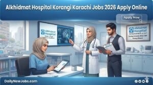 Alkhidmat Hospital Korangi Karachi Jobs 2026 Apply Online