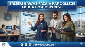 Saleem Nawaz Fazaia PAF College Education Jobs 2026