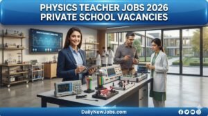 Physics Teacher Jobs 2026 Private School Vacancies